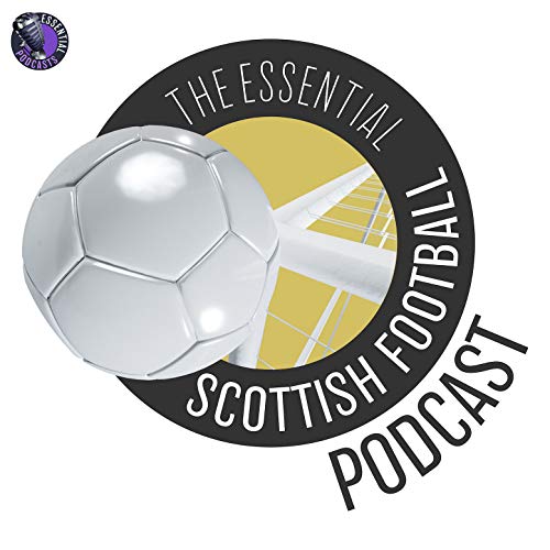 The Essential Scottish Football Podcast cover art