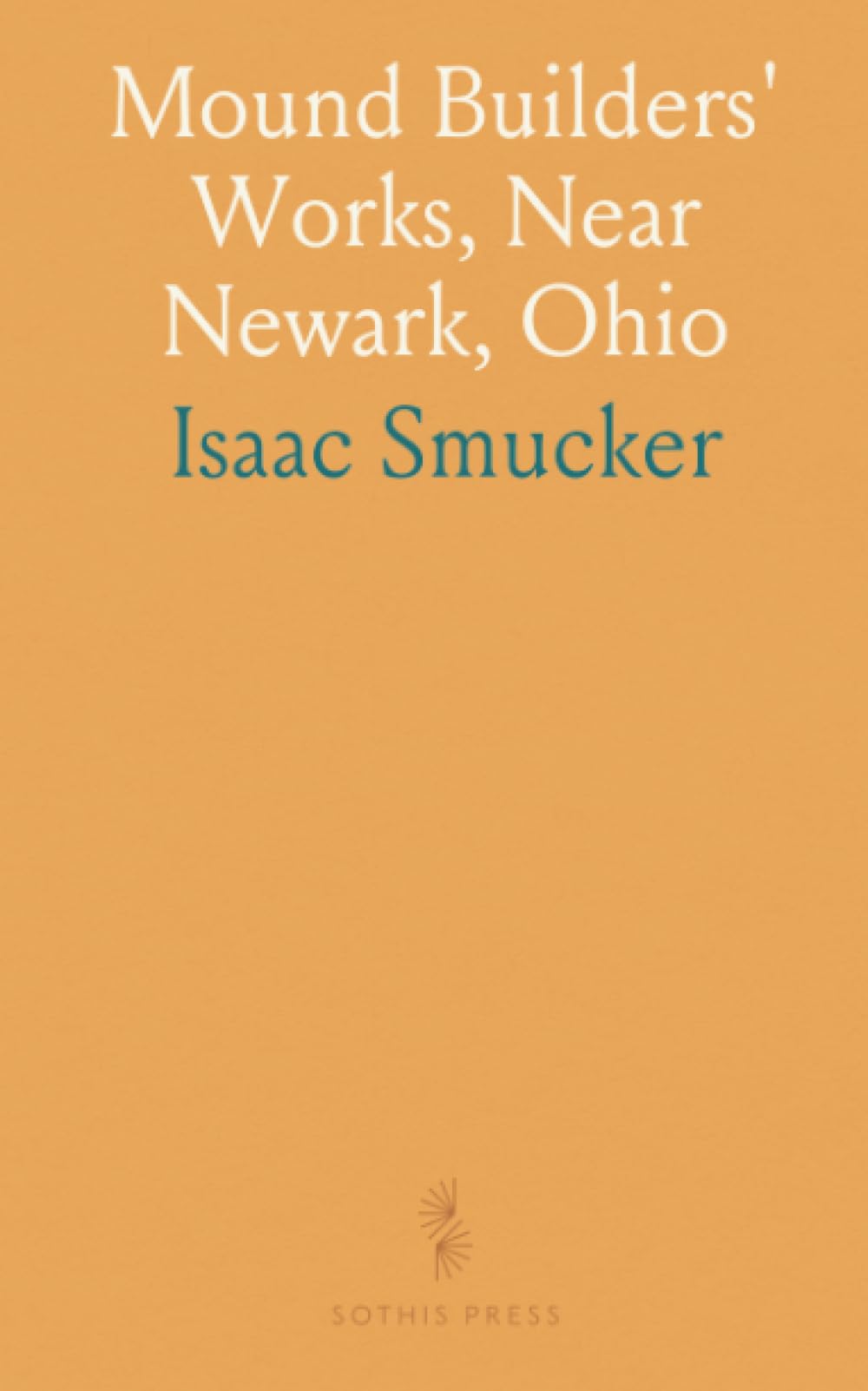 Mound Builders' Works, Near Newark, Ohio