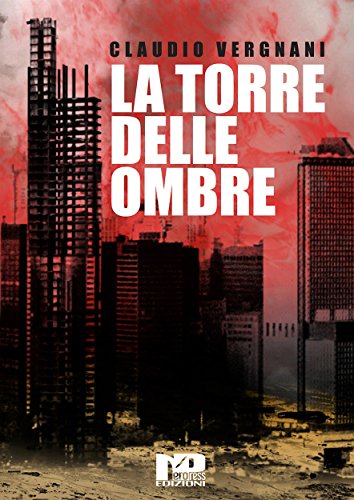 La Torre delle Ombre La Torre delle Ombre