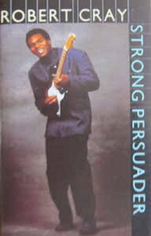 初回 帯付き！Robert Cray/ STRONG PERSUADER/'86 Strong Persuader – Robert Cray