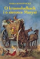 O krasnoludkach i o sierotce Marysi 8371808550 Book Cover