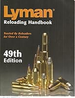 Lyman Reloading Handbook - For Rifle, Pistol, Shotshell And Muzzle Loading, 49th Edition B007AL7JY2 Book Cover