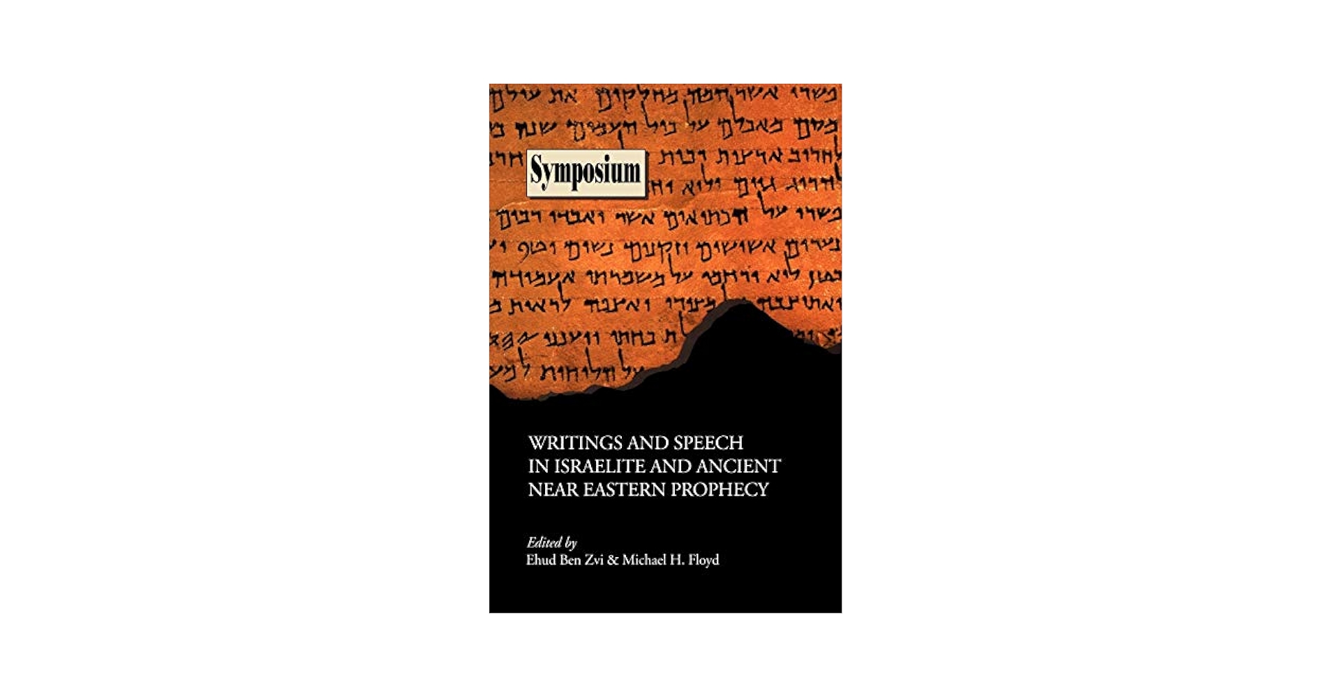 Writings and Speech in Israelite and Ancient Near Eastern