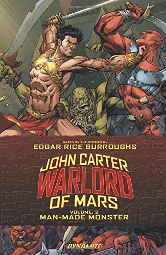 John Carter: Warlord of Mars Volume 2: Man-Made Monster Doc