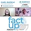 Fact Up Podcast | Episode #53 | Isabel Hilgendag, Scientist, Explorer & CEO @ Pursuit of Exploration  By  cover art