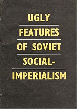 Paperback Ugly Features of Soviet Social-Imperialism [Unknown] Book