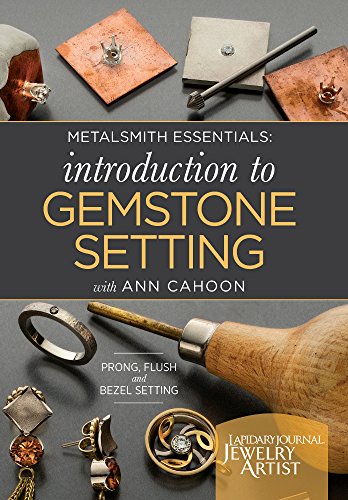 Photo de Metalsmith Essentials - Introduction to Gemstone Setting: Prong, Flush and Bezel Setting