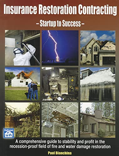Insurance Restoration Contracting: Startup to Sucess