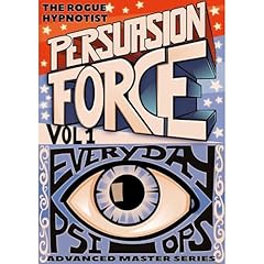 Persuasion Force volume 1. Audiolibro Por The Rogue Hypnotist arte de portada