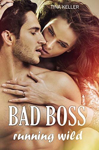 Bad Boss Running Wild Bad Boss Running Wild