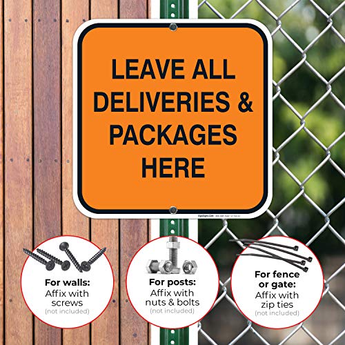 Leave All Deliveries And Packages Here Sign, 12X12 Inches, Rust Free .040 Aluminum, Fade Resistant, Made In Usa By Sigo Signs #TOP2