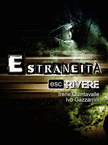 Estraneità (Collana ESCrivere Vol. 3) Estraneità (Collana ESCrivere Vol. 3)