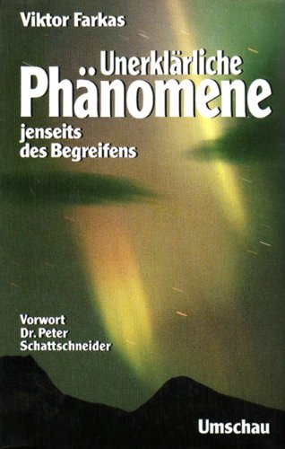 Neue Unerklärliche Phänomene