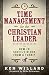Time Management for the Christian Leader: Or How to Squeeze Blood from a Turnip
