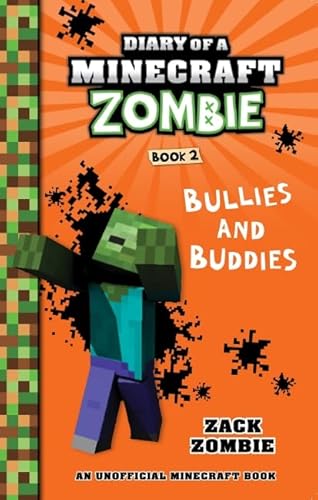 Bullies and Buddies (Diary of a Minecraft Zombi... 1743811519 Book Cover