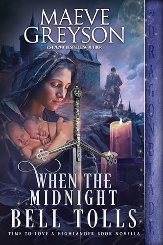 When the Midnight Bell Tolls (Time to Love a Highlander)
