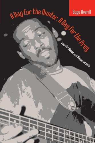 A Day for the Hunter, a Day for the Prey: Popular Music and Power in Haiti (Chicago Studies in Ethnomusicology Book 1997)