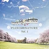Piano and Nature Vol. 1