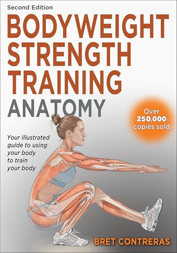 Bodyweight Strength Training Anatomy (English Edition)