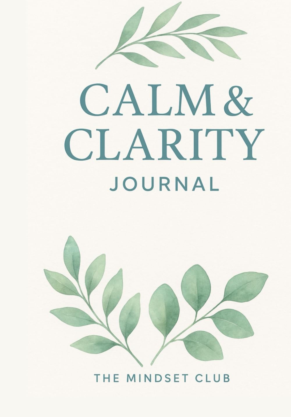 Calm & Clarity Journal