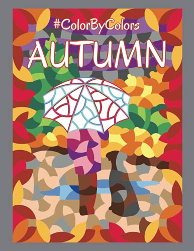 Autumn #ColorByColors (Four Seasons #ColorByColors)