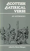 Scottish Satirical Verse: An Anthology 0856351830 Book Cover