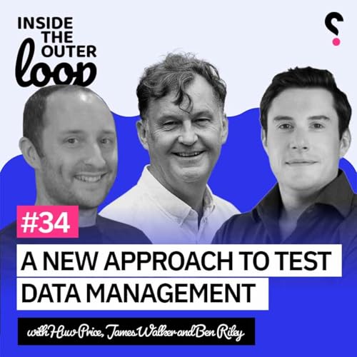 Episode 34: A new approach to test data management