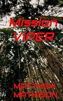 Mission Viper 1533073570 Book Cover