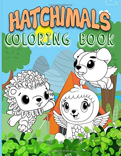 Hatchimal Coloring Book: Hatchimal Coloring Books For Adult And Kid - Relaxation