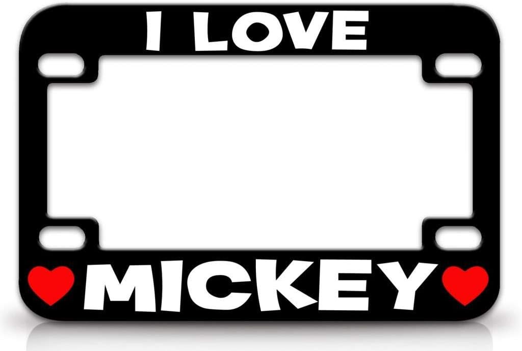 I Love Mickey Male Names Metal Motorcycle License Frame o47
