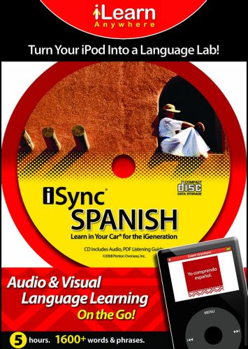 iSync Spanish: Learn in Your Car for the Igeneration (iLearn Anywhere) (English and Spanish Edition)
