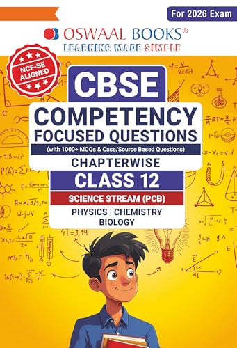 Oswaal CBSE Competency Focused Questions Chapter-wise Class 12: P...