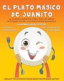  El Plato Mágico De Juanito (Spanish Edition)