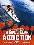 A Girl's Surf Addiction