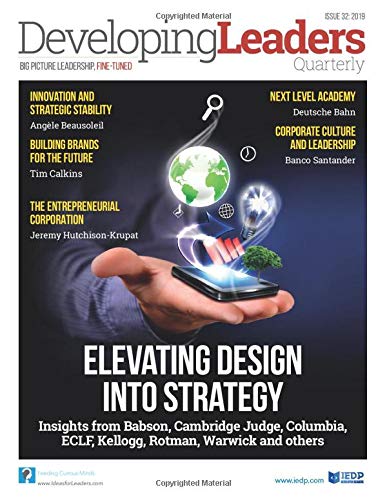 Developing Leaders Quarterly - Issue 32: Exploring leadership development in organizations globally (Developing Leaders magazine)