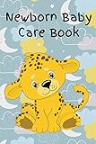 newborn baby care book: daily care, feeding and appointments