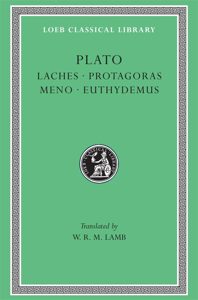 Laches. Protagoras. Meno. Euthydemus  LambGreek by Plato Plato HARDBACK