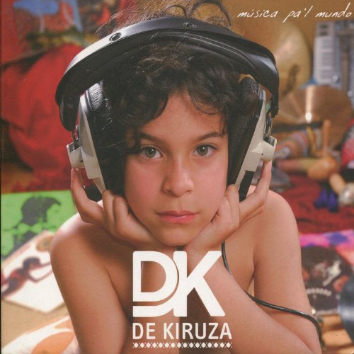Musica Pa'l Mundo De Kiruza Digital Music