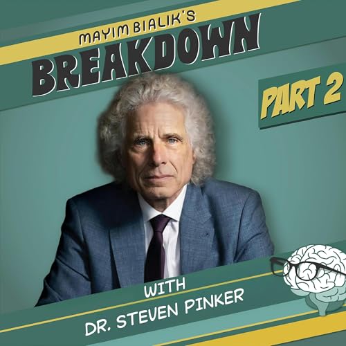 Part Two: The Rise of Cancel Culture, Distrust in Science & Misinformation: Dr. Steven Pinker Reveals The Hidden Psychology That Threatens Society. Podcast Por arte de portada