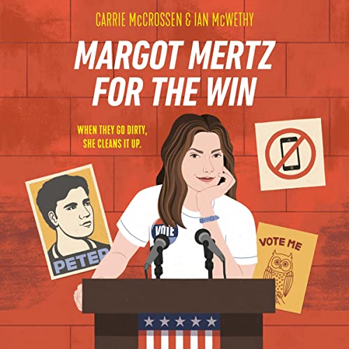 Margot Mertz for the Win by Carrie McCrossen, Ian McWethy episode artwork