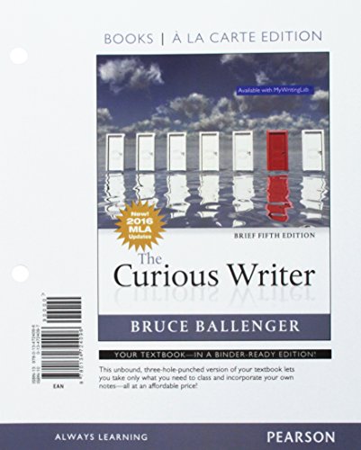 Curious Writer, Brief Edition, MLA Update, The ... 0134724097 Book Cover
