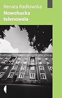 Nowohucka telenowela 8375360538 Book Cover