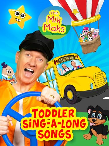 The Mik Maks - Toddler Sing-A-Long Songs