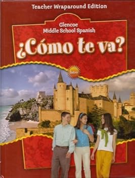 Hardcover Como Te Va Glencoe Middle School Spanish Teacher Wraparound Edition - Intro Book