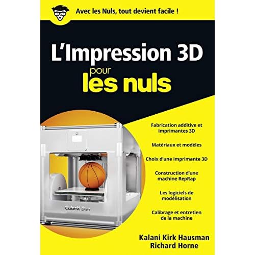 L'impression 3D pour les Nuls, poche 5 L'impression 3D pour les Nuls, poche