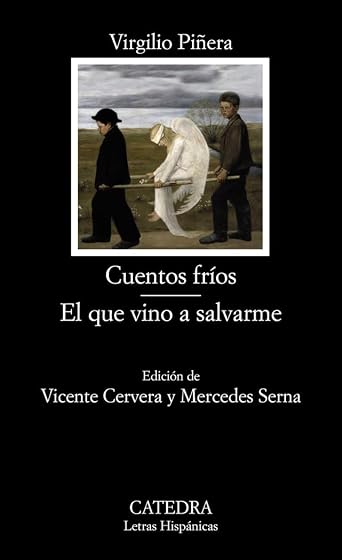 Cuentos fríos; El que vino a salvarme