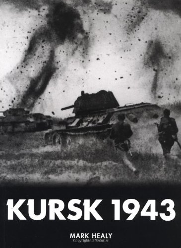 Kursk 1943: The tide turns in the East (Trade Editions)