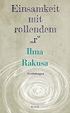 Einsamkeit mit rollendem r: Erz&Atilde;&curren;hlungen