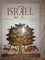 Israel -- a Journey Through the Art and History of the Holy Land 9655220133 Book Cover