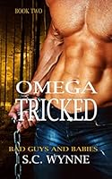Omega Tricked : An Mpreg Romance 1688623647 Book Cover